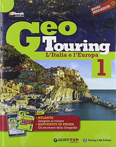 Geotouring. Per la Scuola media. Con e-book. Con espansione online: 1