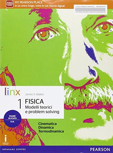 Fisica. Modelli teorici e problem solving. Per le Scuole superiori. Con e-book. Con espansione online: 1
