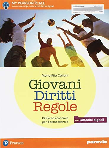 Giovani Diritti Regole. Con Cittadini digitali + ITE + Didastore