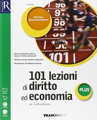 101 lezioni di diritto ed economia plus. Extrakit-Openbook. Per le Scuole superiori. Con e-book. Con espansione online