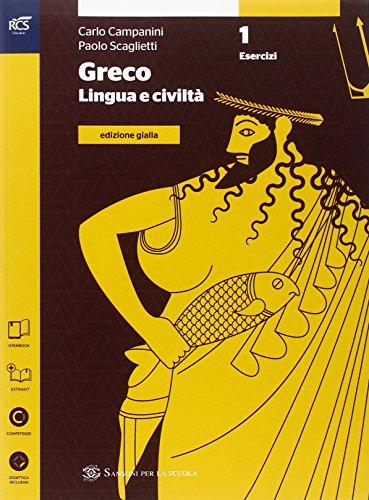Greco. Esercizi-laboratorio. Ediz. gialla. Per le Scuole superiori. Con e-book. Con espansione online: 1