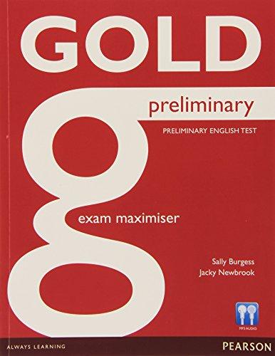 Gold preliminary. Exam maximiser. Without key. Per le Scuole superiori. Con CD Audio. Con espansione online [Lingua inglese]