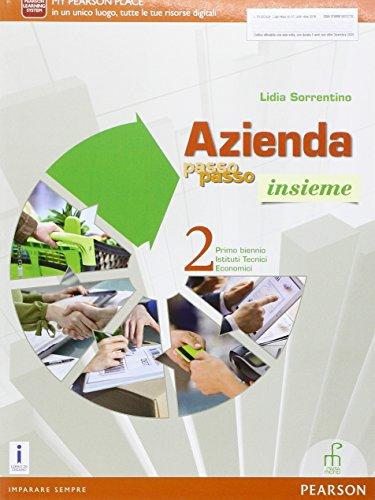 Azienda passo passo insieme. Per il primo biennio delle Scuole superiori. Con e-book. Con espansione online: 2