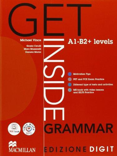Get inside grammar. A1-B2+. Student's book-Exam practice. Per le Scuole superiori. Con espansione online