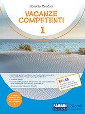 Vacanze competenti. Con Raccontami un racconto. Per la Scuola media: 1