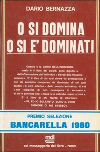 O si domina o si e' dominati