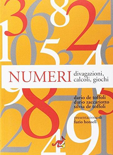 Numeri. Divagazioni, calcoli, giochi