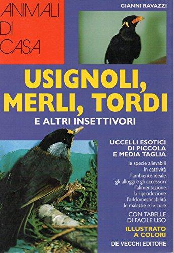 Guida agli usignoli, merli e tordi