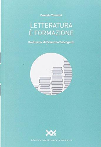 Letteratura è formazione