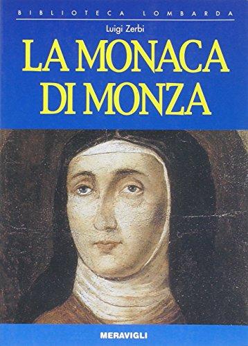 La monaca di Monza. Ediz. illustrata