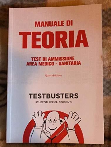 Manuale di teoria. Test di ammissione area medico-sanitaria