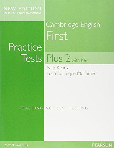 Cambridge First Practice Tests Plus New Edition Students' Book with Key [Lingua inglese]
