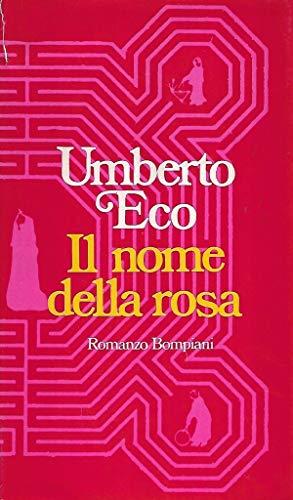 Il nome della rosa Umberto Eco Bompiani