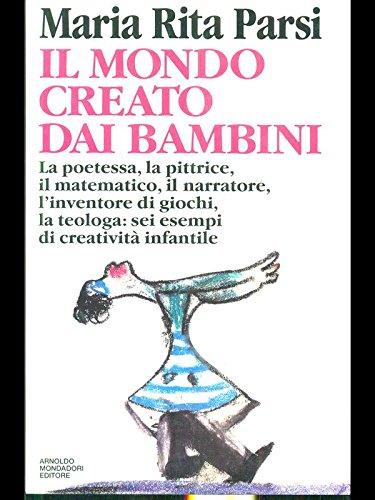 Il mondo creato dai bambini    Il mondo creato dai bambini