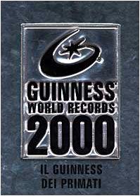 Il Guinness dei primati 2000