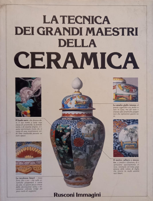 La tecnica dei grandi maestri della ceramica