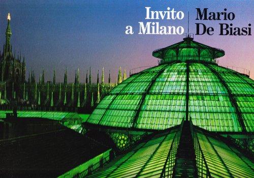 Invito a Milano. Ediz. illustrata