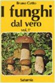 I funghi dal vero (Vol. 1)