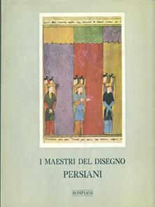 I maestri del disegno. Persiani