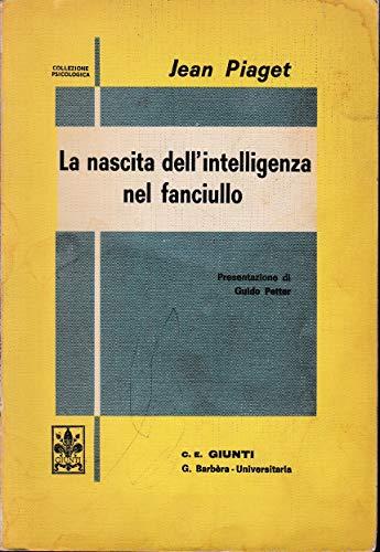 La nascita dell'intelligenza nel fanciullo