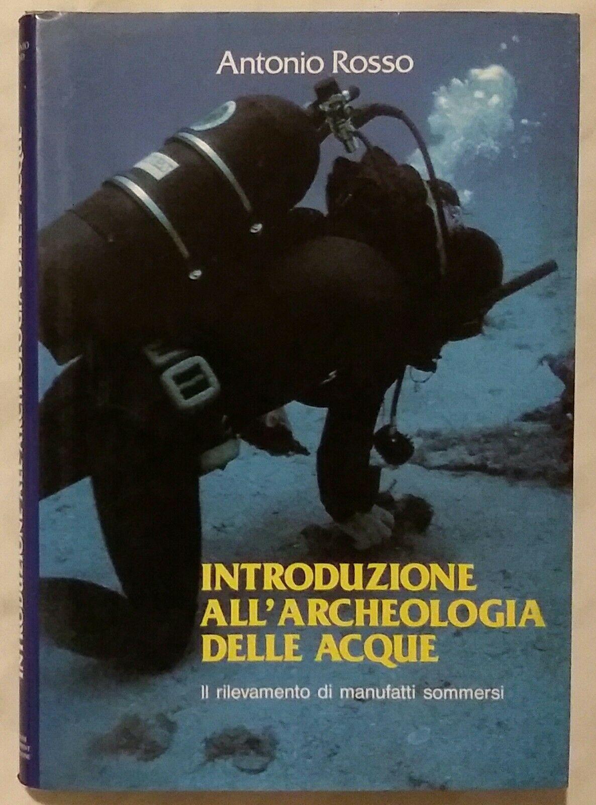 INTRODUZIONE ALL'ARCHEOLOGIA DELLE ACQUE