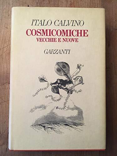 COSMICOMICHE VECCHIE E NUOVE