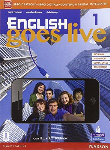 English goes live. Activebook. le Scuole superiori. Con e-book. Con espansione online [Lingua inglese]: Vol. 1