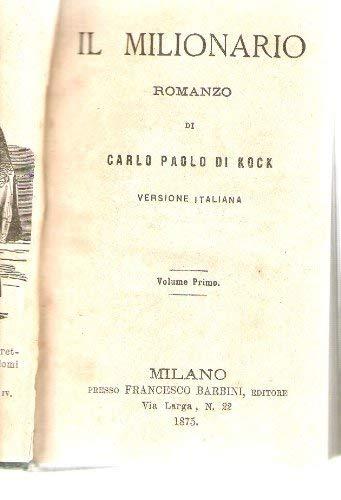Il milionario- Volume Primo e Secondo, Versione italiana