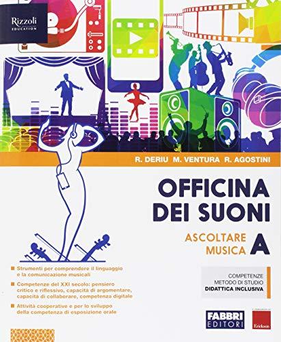 Officina dei suoni. Per la Scuola media. Con ebook. Con espansione online.