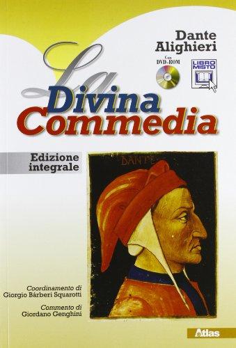 La Divina Commedia. Per le Scuole superiori.