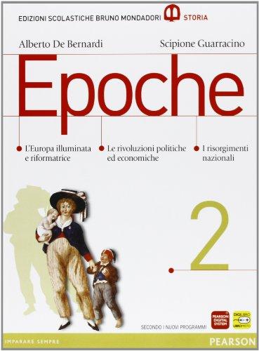 Epoche. Con atlante. Per le Scuole superiori. Con espansione online (Vol. 2)