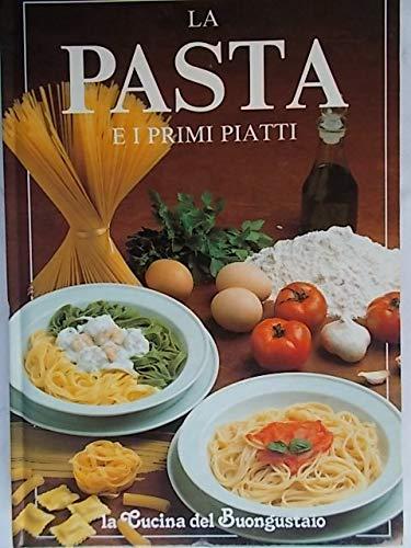 La pasta e i primi piatti