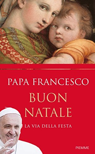 Buon Natale. La via della festa    Buon Natale. La via della festa