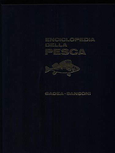Enciclopedia della pesca - Atlante della pesca in Italia 3vv