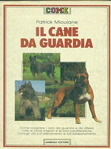 Il cane da guardia