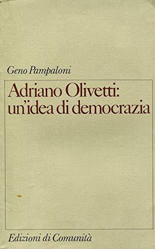 Adriano Olivetti: un'idea di democrazia