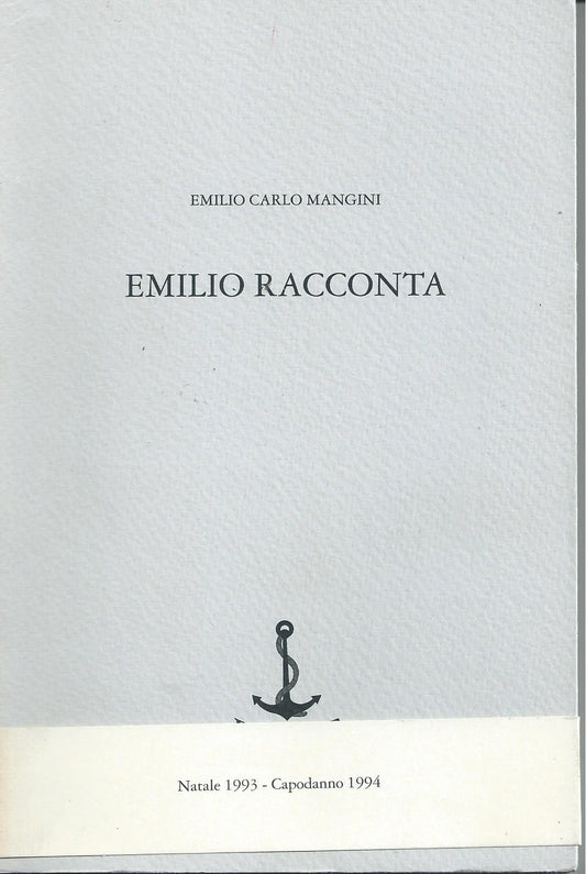 Emilio racconta