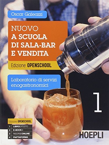 Nuovo a scuola di sala-bar e vendita. Per gli Ist. professionali alberghieri. Con e-book. Con espansione online (Vol. 1)
