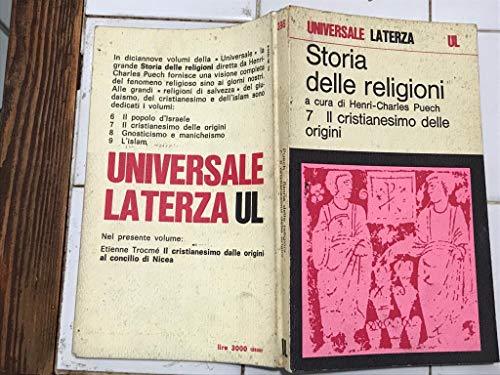 Storia delle religioni A cura di Henri-Charles Puech 7 Il cristianesimo delle origini (stampa 1977)