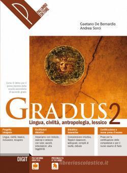 Gradus. Lingua, civiltà, antropologia, lessico. Per le Scuole superiori. (Vol. 2)