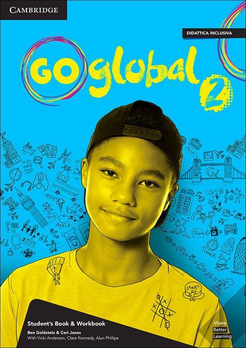 Go global plus. Student's book/Workbook. Level 2. Per la Scuola media. Con DVD-ROM