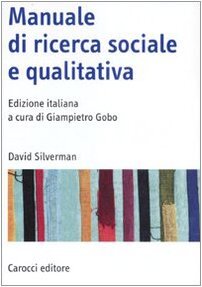 Manuale di ricerca sociale e qualitativa