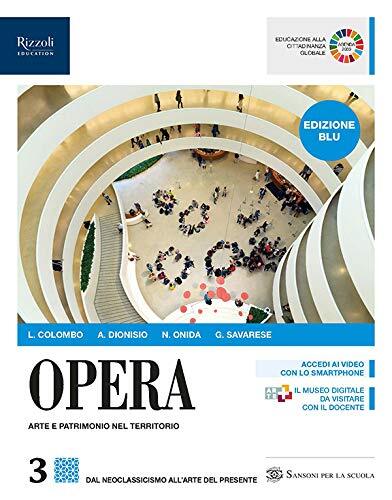 Opera. Ediz. blu. Per le Scuole superiori. Con e-book. Con espansione online (Vol. 3)