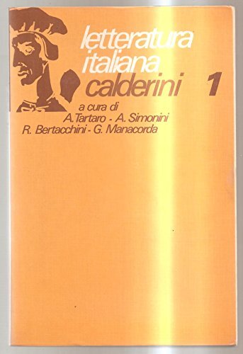 Nuova letteratura italiana Calderini. Per il triennio: 1