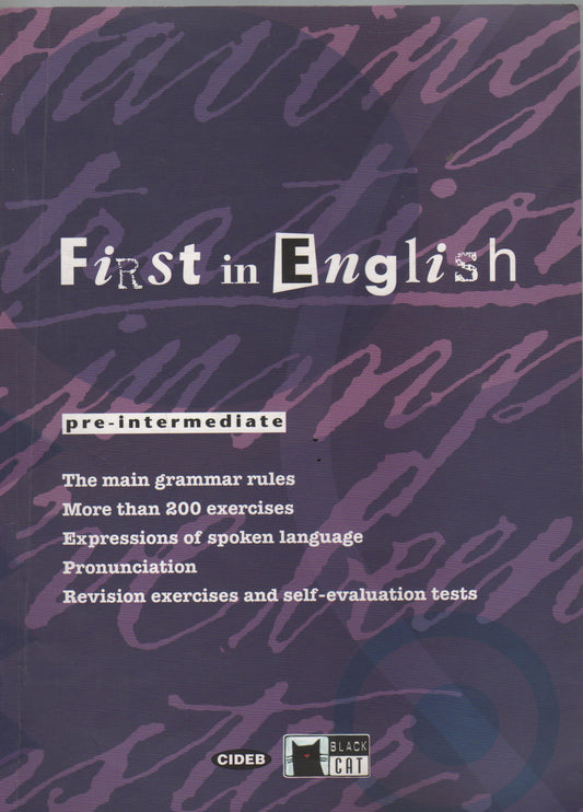 First in English. Pre-intermediate. Per le Scuole superiori