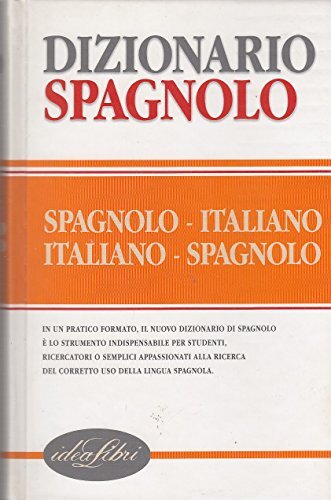 Dizionario spagnolo - spagnolo italiano italiano spagnolo