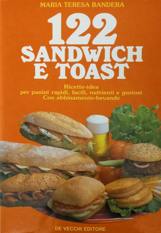 Centoventidue sandwich e toast