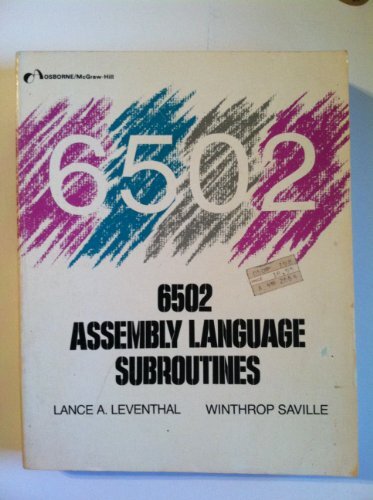 6502 assembly language subroutines by Lance A. Leventhal (1982-08-02)