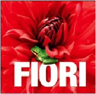 Fiori. Ediz. illustrata