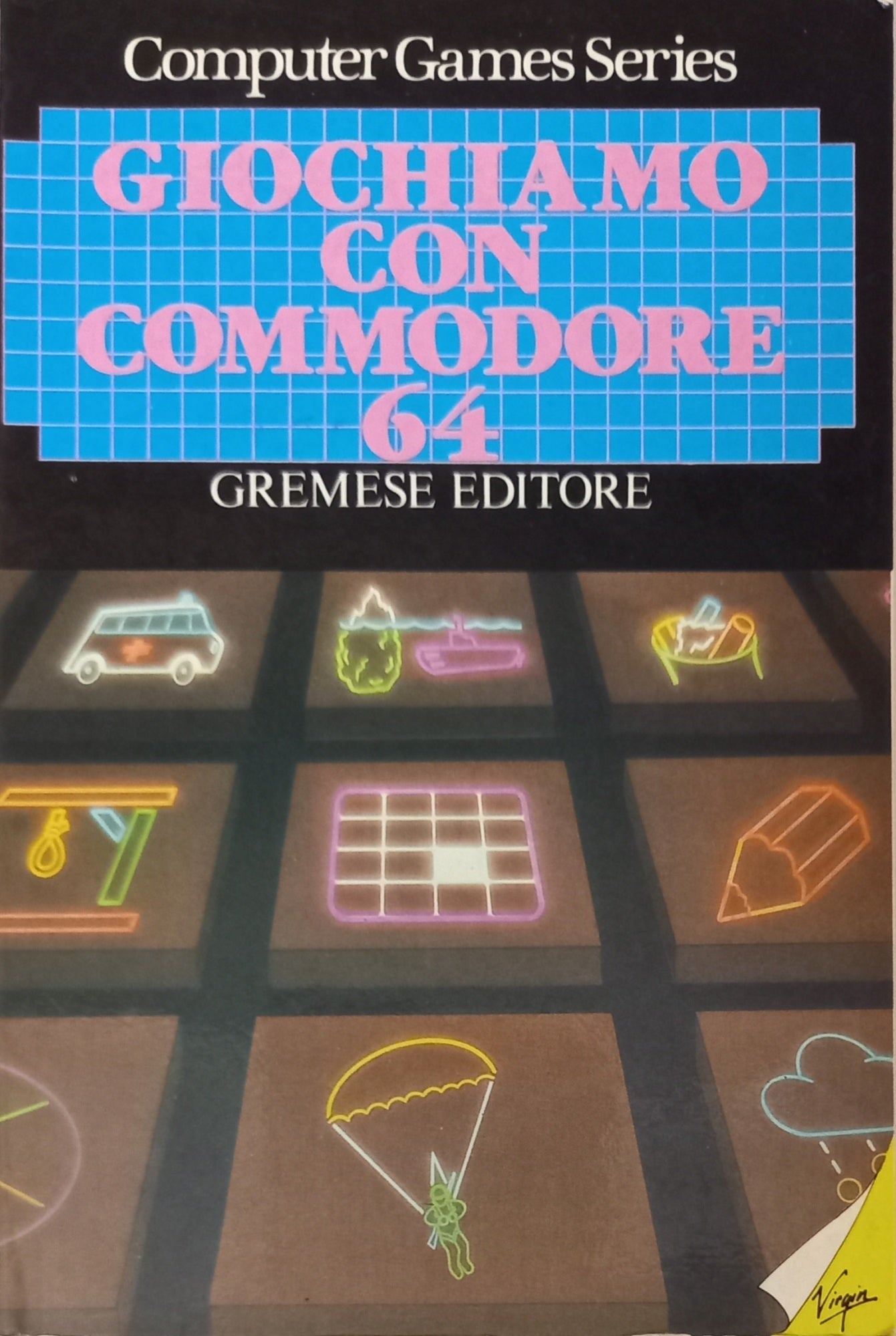 GIOCHIAMO CON IL COMMODORE 64